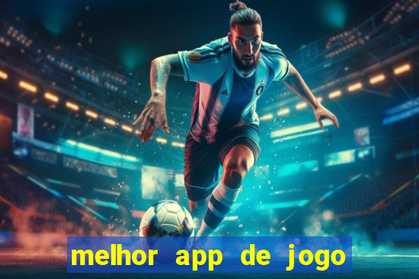 melhor app de jogo para ganhar dinheiro